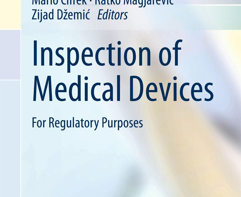 Inspection of Medical Devices – For Regulatory Purposes