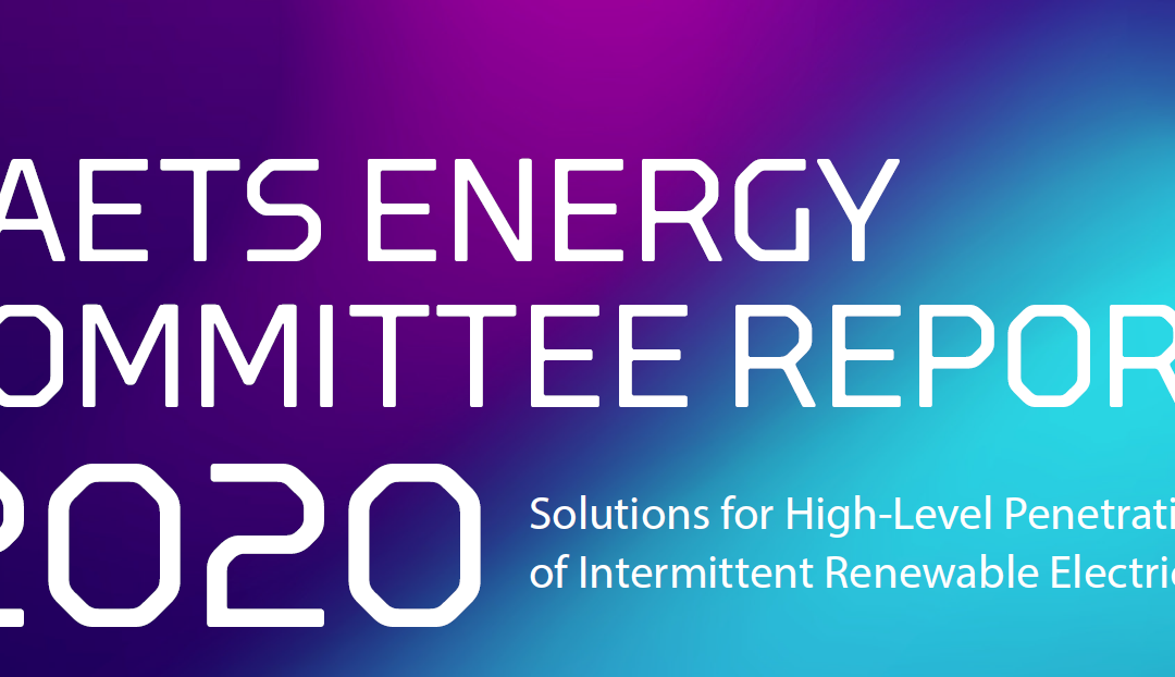 CAETS 2020 Report Executive Summary – „Solutions for High-Level Penetration of Intermittent Renewable Electricity“