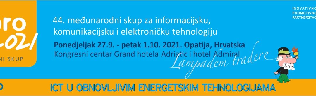 Hibridni ICT skup MIPRO 2021 – Opatija, 27.9.-1.10.2021.