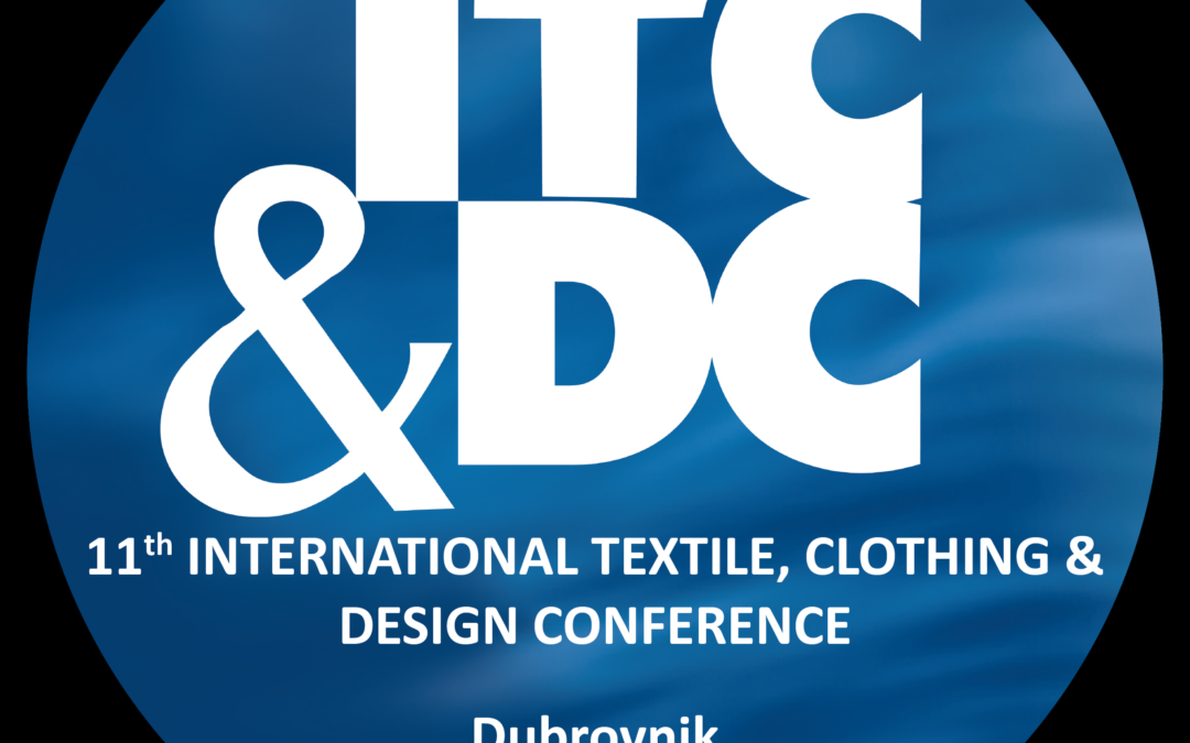 11. međunarodna konferencija International Textile, Clothing & Design Conference (ITC&DC 2024), 6.-9.10.2024., Dubrovnik