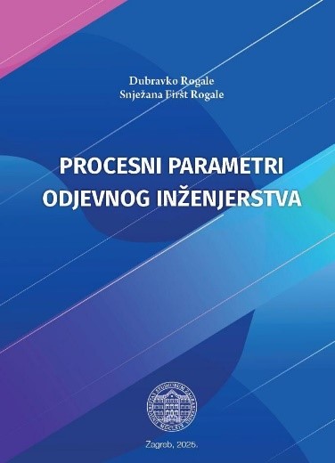Poziv na predstavljanje monografije „Procesni parametri odjevnog inženjerstva“